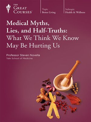 cover image of Medical Myths, Lies, and Half-Truths